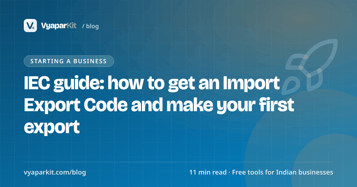 IEC guide: how to get an Import Export Code and make your first export
