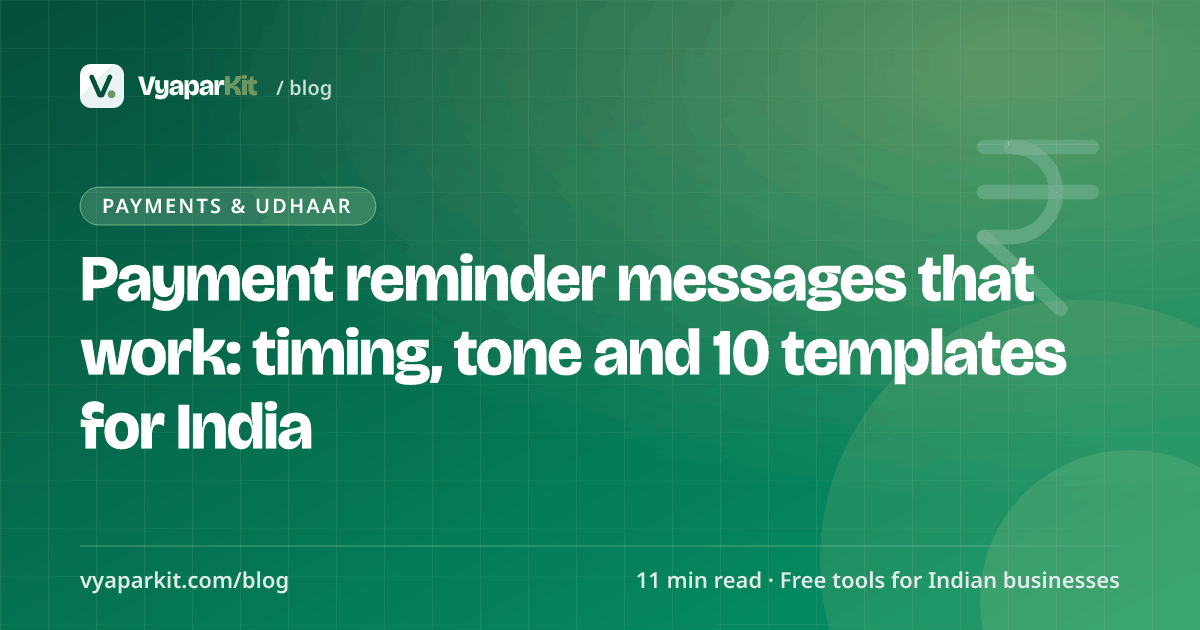 Payment reminder messages that work: timing, tone and 10 templates for India