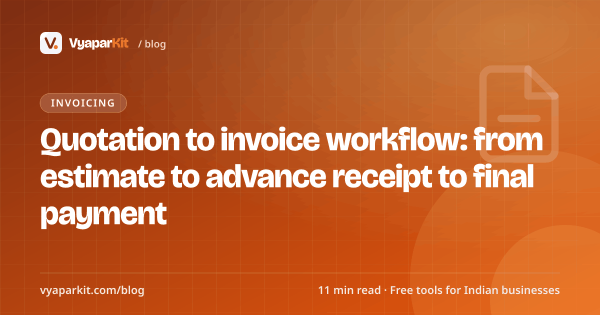 Quotation to invoice workflow: from estimate to advance receipt to final payment